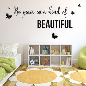 Be Yous Own Kind of Beautiful inspirational quotes PVC wall art bedroom stickers . diy home decals mural art poster vinyl paper