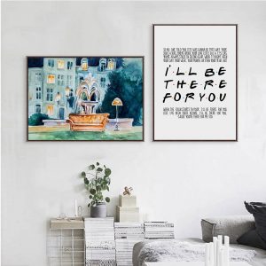 Fountain Poster I'll Be There For You Friends Tv Show Poster Painting Friends Canvas Art Prints Nordic Wall Pictures Home Decor