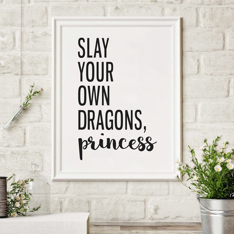 Girl-Quote-Print-Feminism-Art-Poster-Slay-Your-Own-Dragons-Princess-Quotes-Canvas-Painting-Boss-Lady-2.jpg