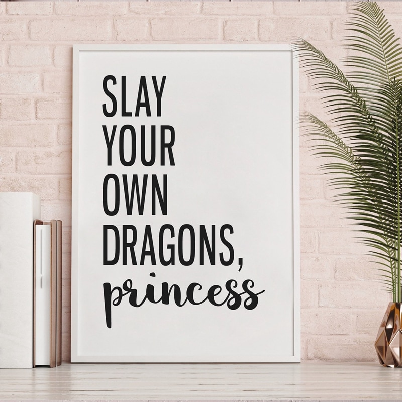 Girl-Quote-Print-Feminism-Art-Poster-Slay-Your-Own-Dragons-Princess-Quotes-Canvas-Painting-Boss-Lady-3.jpg
