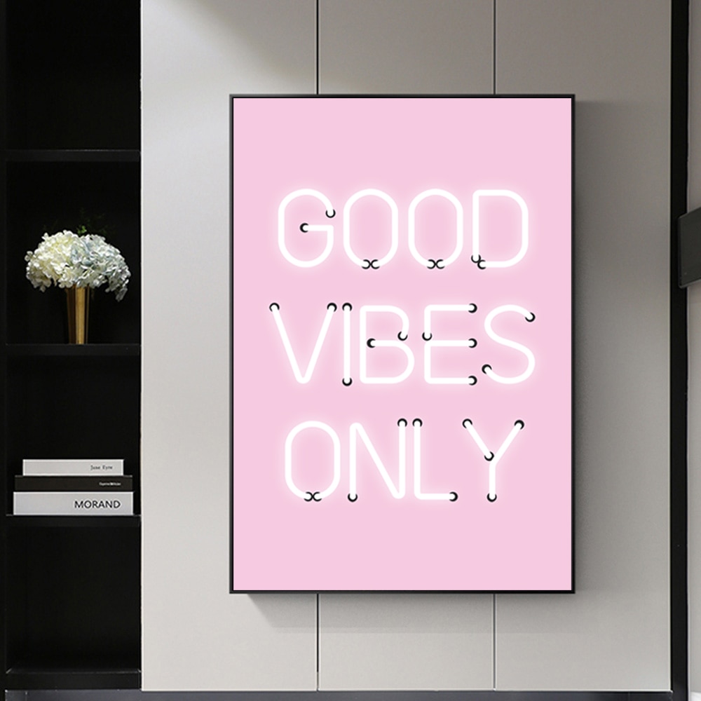 Good-Vibes-Only-Quote-Print-Neon-Lights-Sign-Inspirational-Poster-Pink-Positive-Quotes-Art-Wall-Art-2.jpg