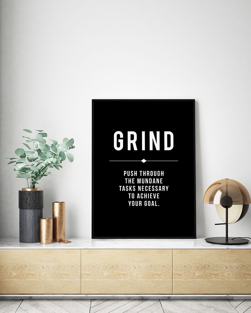 Grind-Definition-Print-Modern-Office-Decor-Motivational-Inspirational-Quote-Entrepreneur-Gift-Large-Black-Poster-4.jpg