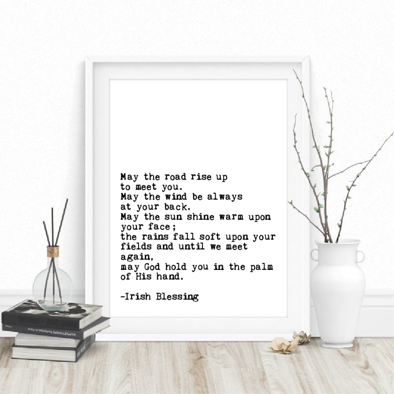 Irish-Blessing-Literary-Canvas-Prints-And-Poster-May-the-Road-Rise-Up-To-Meet-You-Quotes-12.jpg